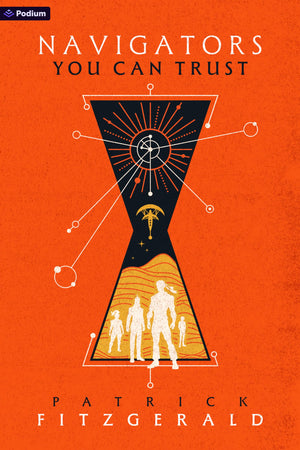 Navigators You Can Trust: An Epic Fantasy Adventure