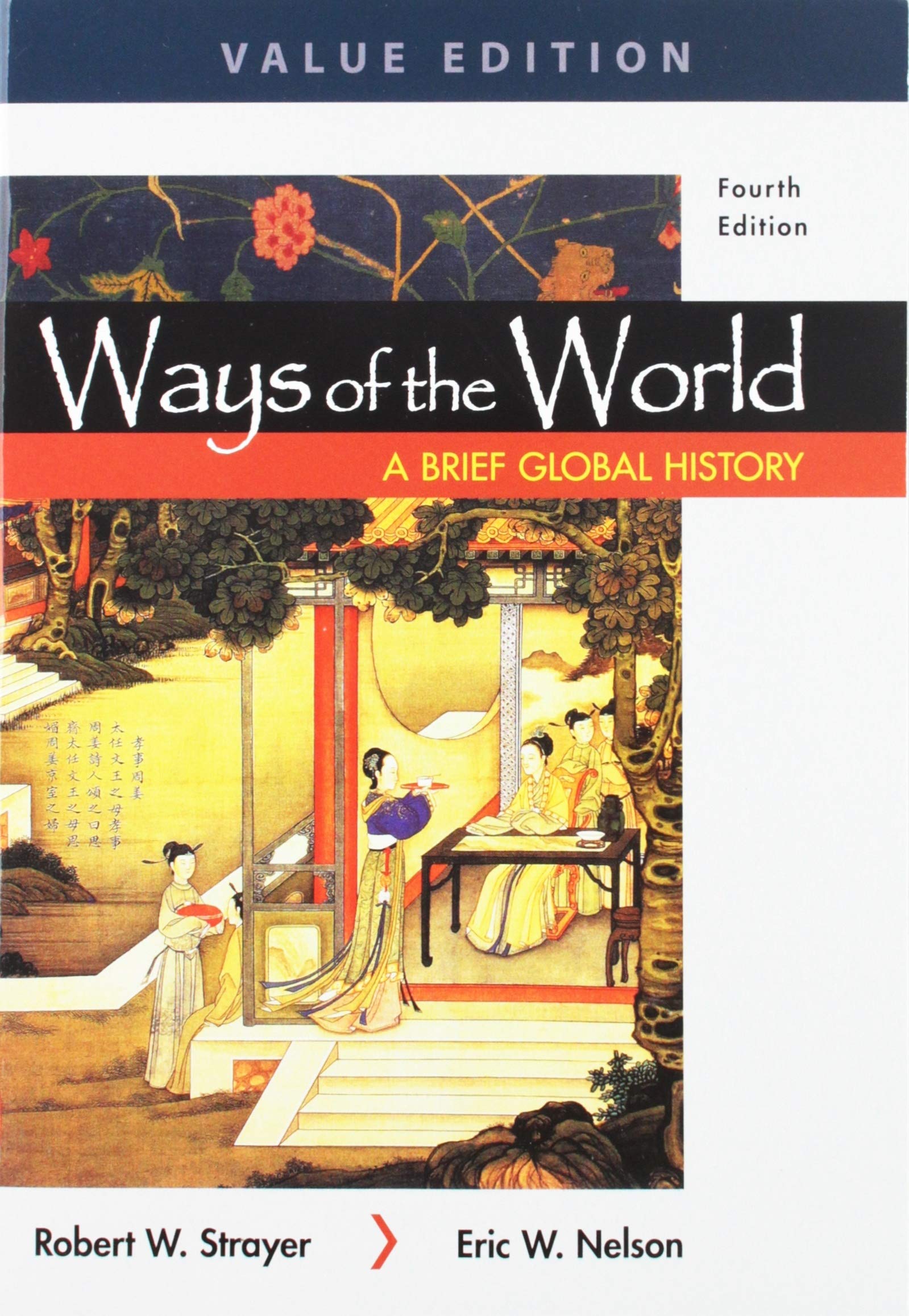 Ways of the World: A Brief Global History, Value Edition, Combined Volume,Used