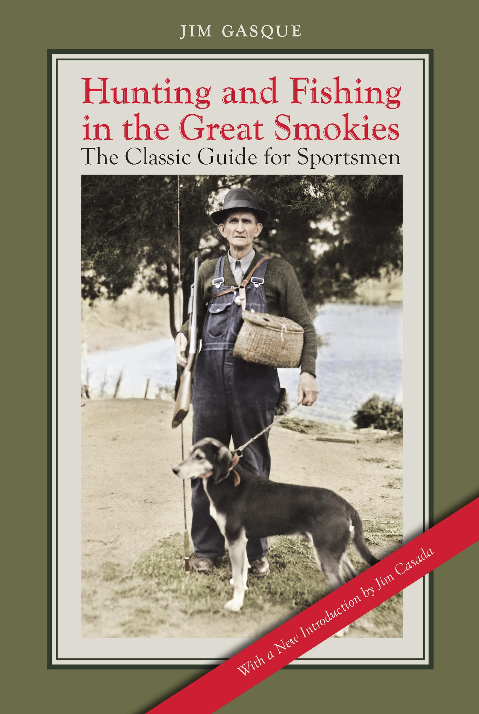 Hunting And Fishing In The Great Smokies: The Classic Guide For Sportsmen,Used