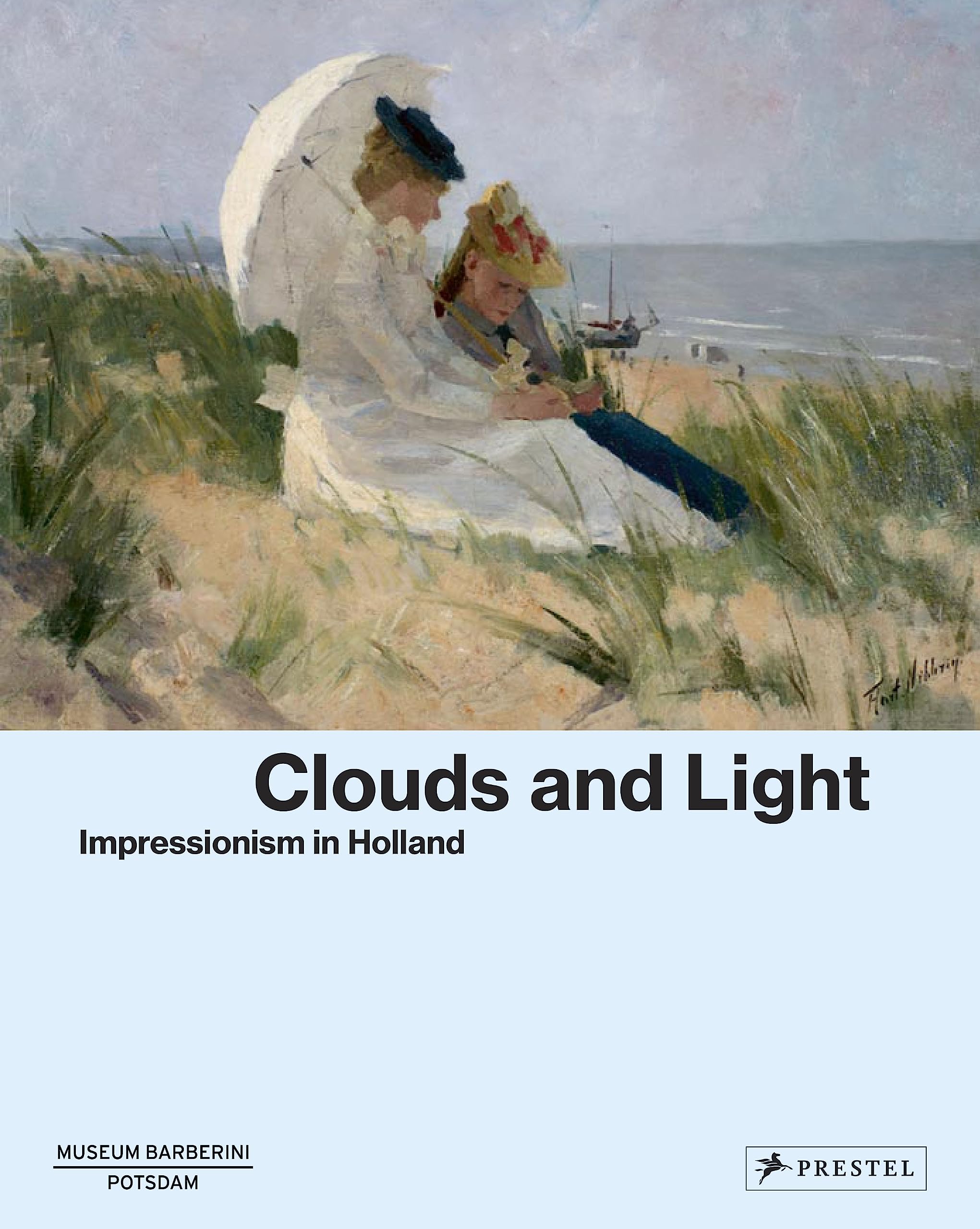 Clouds And Light: Impressionism In Holland,New