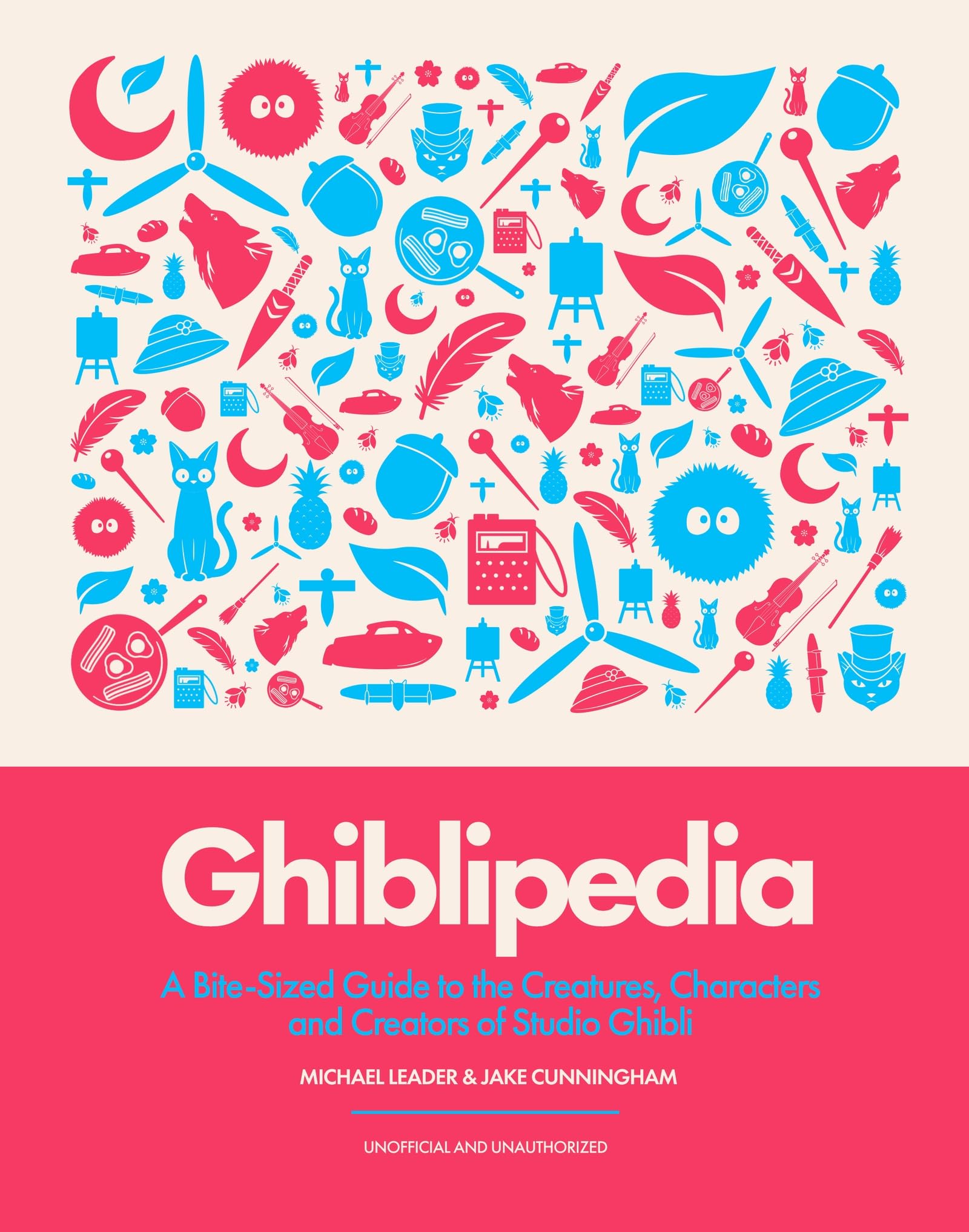 Ghiblipedia: A BiteSized Guide To The Creatures, Characters And Creators Of Studio Ghibli