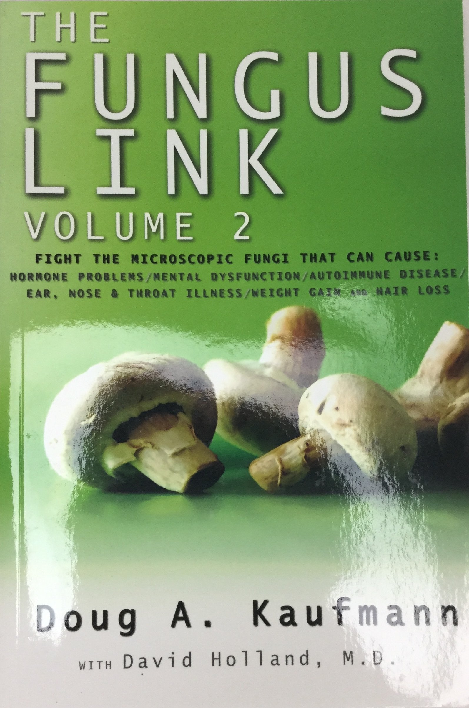 The Fungus Link Volume 2,New