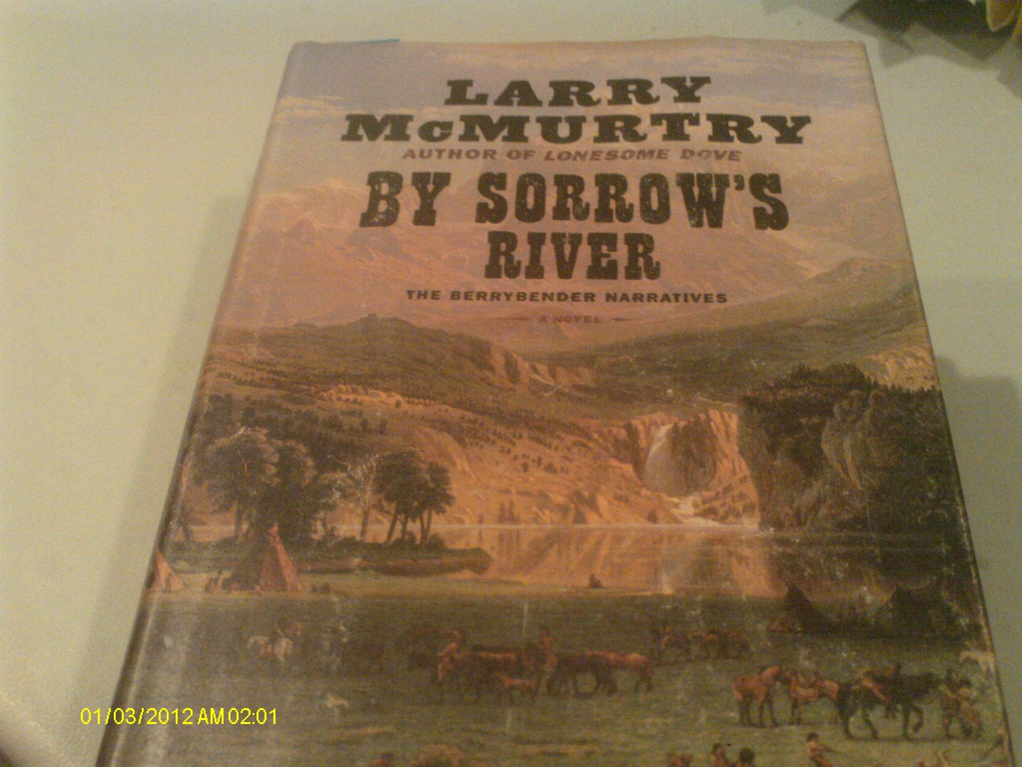 By Sorrow's River: The Berrybender Narratives, Book 3 (The Berrybender Narratives, 3),Used
