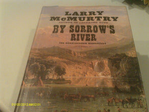 By Sorrow's River: The Berrybender Narratives, Book 3 (The Berrybender Narratives, 3),Used