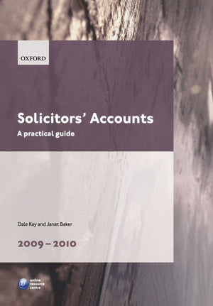 Solicitors' Accounts 20092010: A Practical Guide (Blackstone Legal Practice Course Guide),New