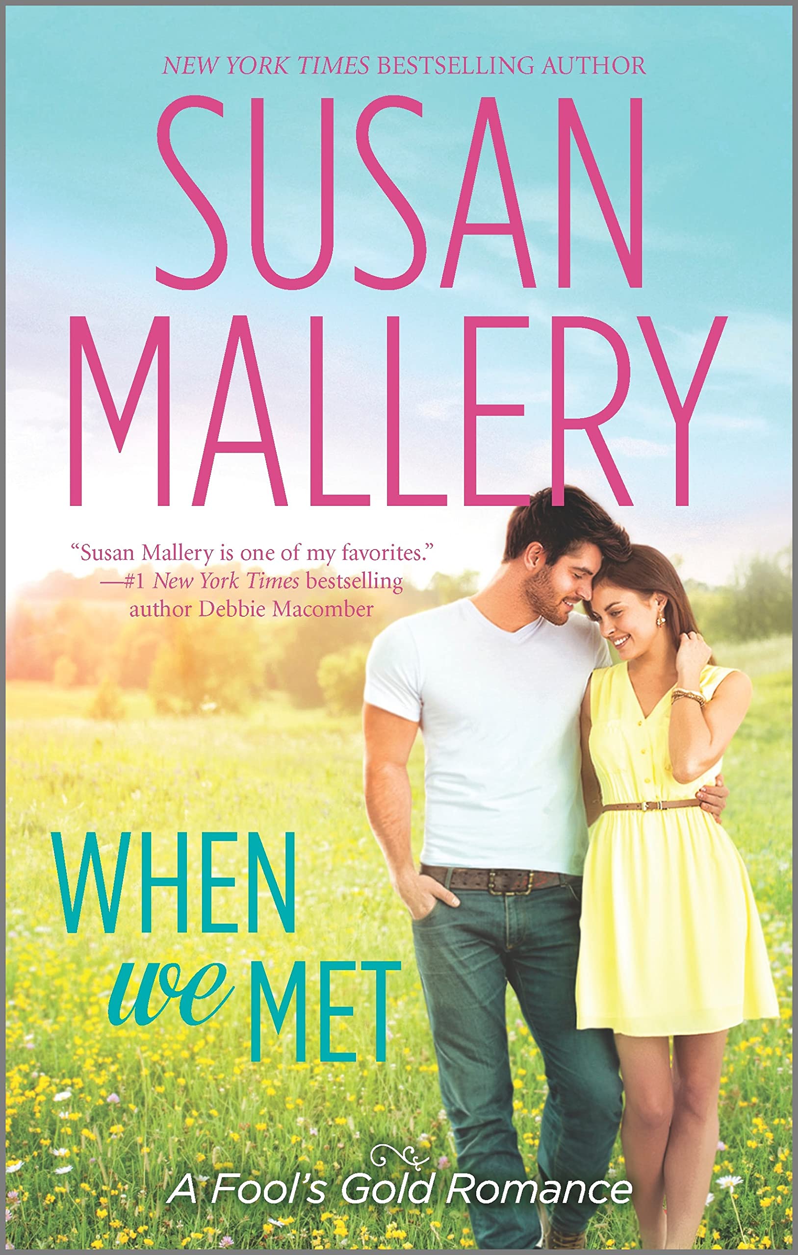 When We Met (Fool's Gold, Book 15),Used