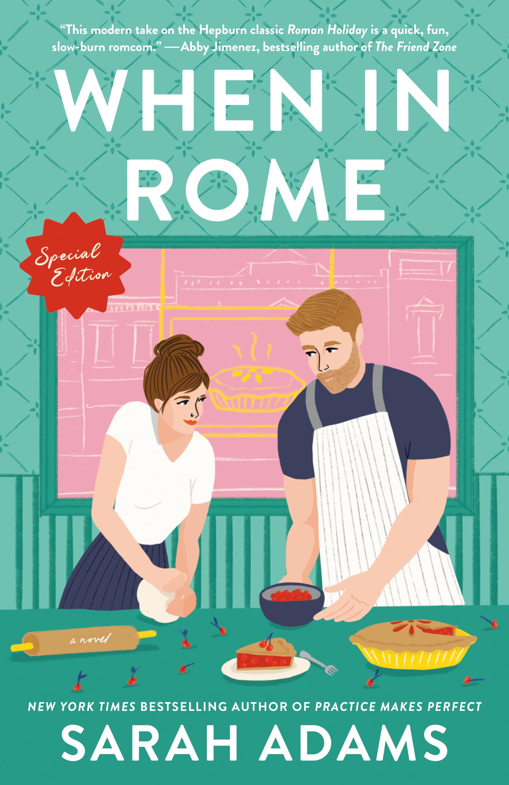 When In Rome: Special Edition: A Novel (Rome, Kentucky)