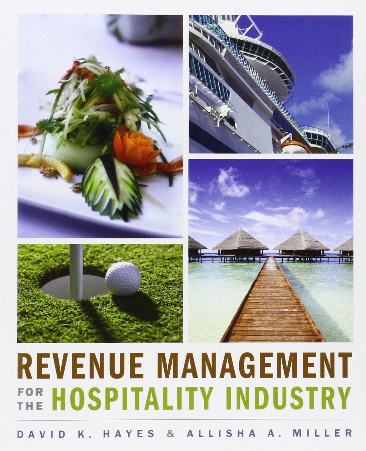 Revenue Management for the Hospitality Industry,Used