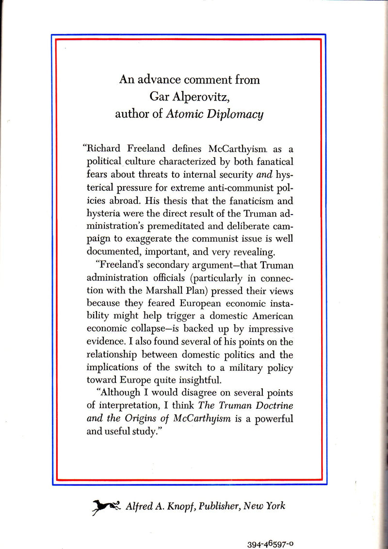 The Truman Doctrine and the origins of McCarthyism;: Foreign policy, domestic politics, and internal security, 19461948,New