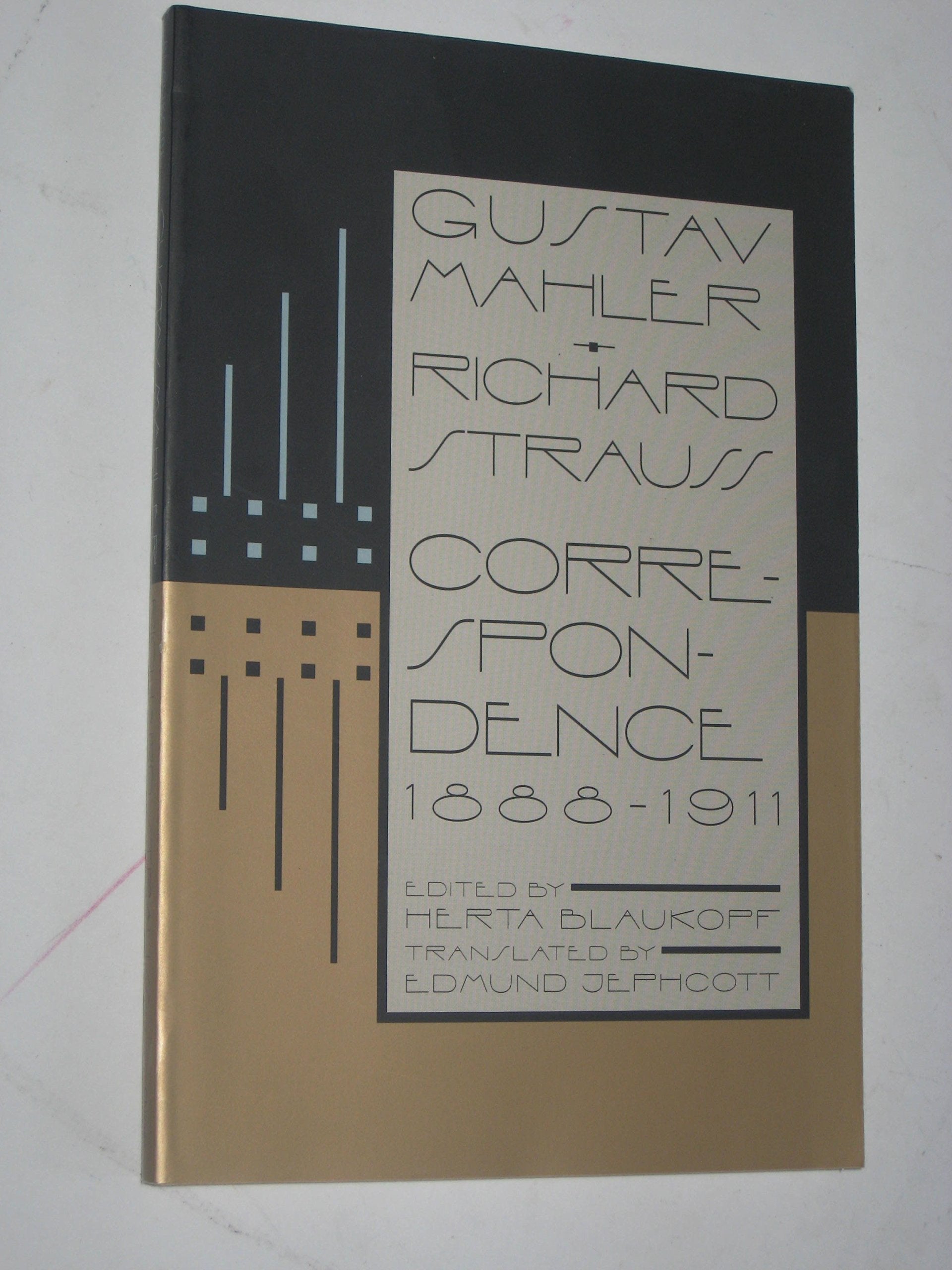 Gustav Mahlerrichard Strauss: Correspondence 18881911