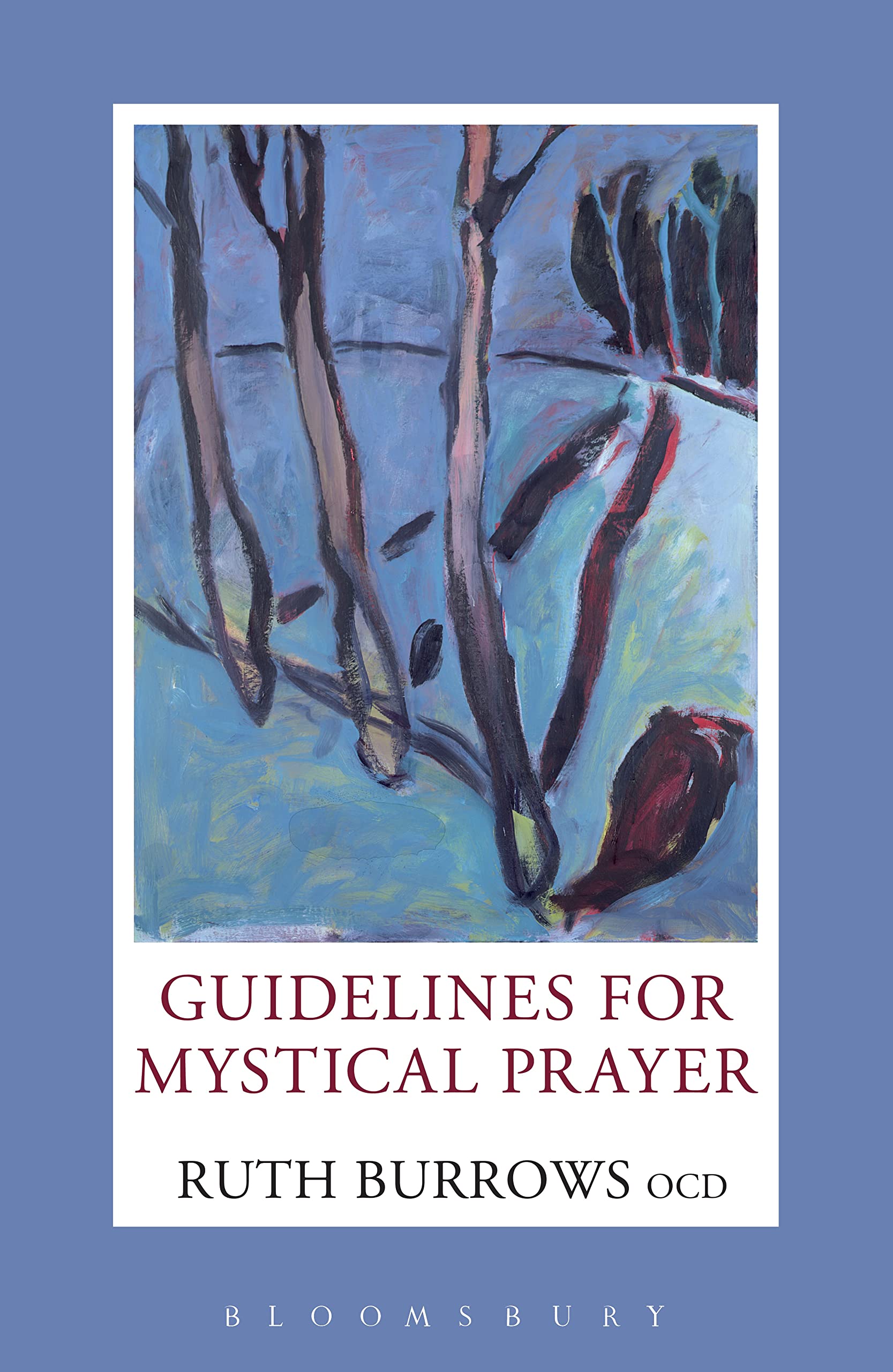 Guidelines For Mystical Prayer,New