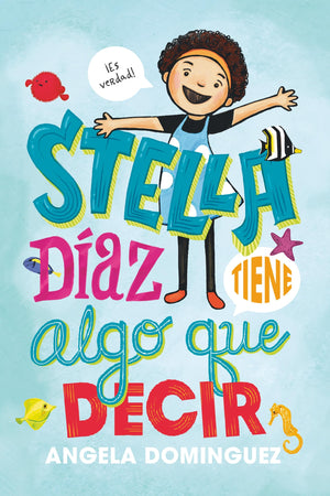Stella Daz Tiene Algo Que Decir [Spanish Edition]