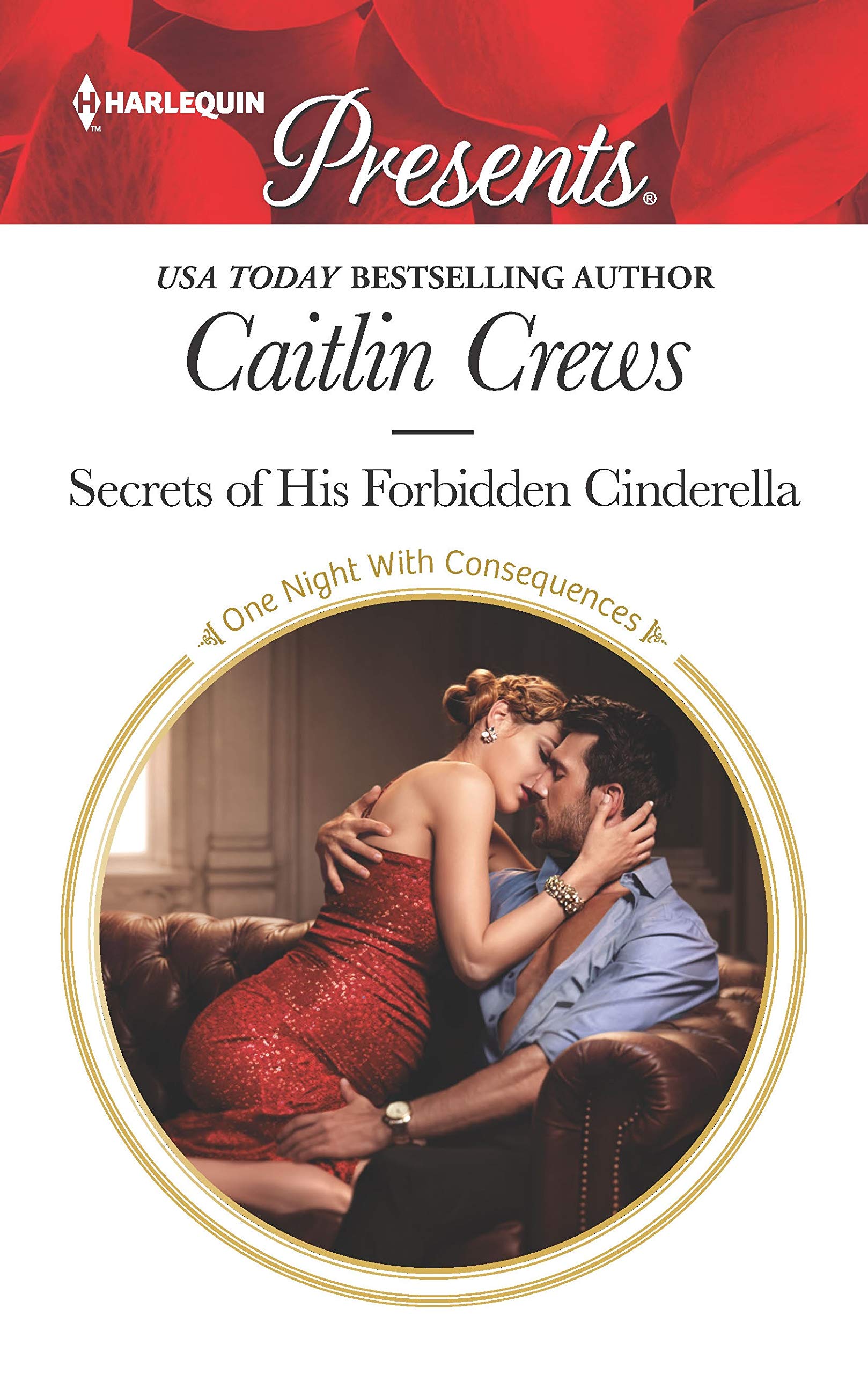 Secrets of His Forbidden Cinderella (One Night With Consequences, 61),Used