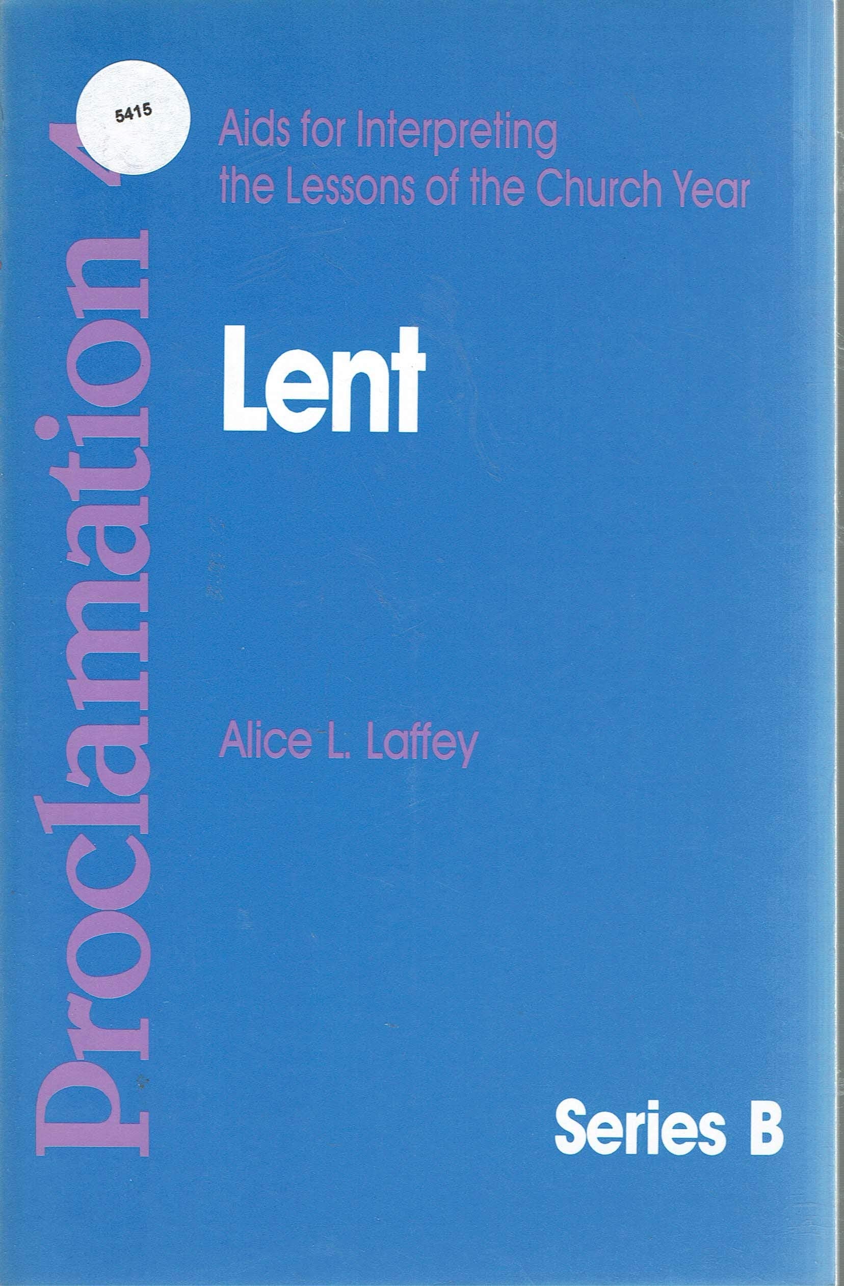 Proclamation 4 Series B: Lent,Used