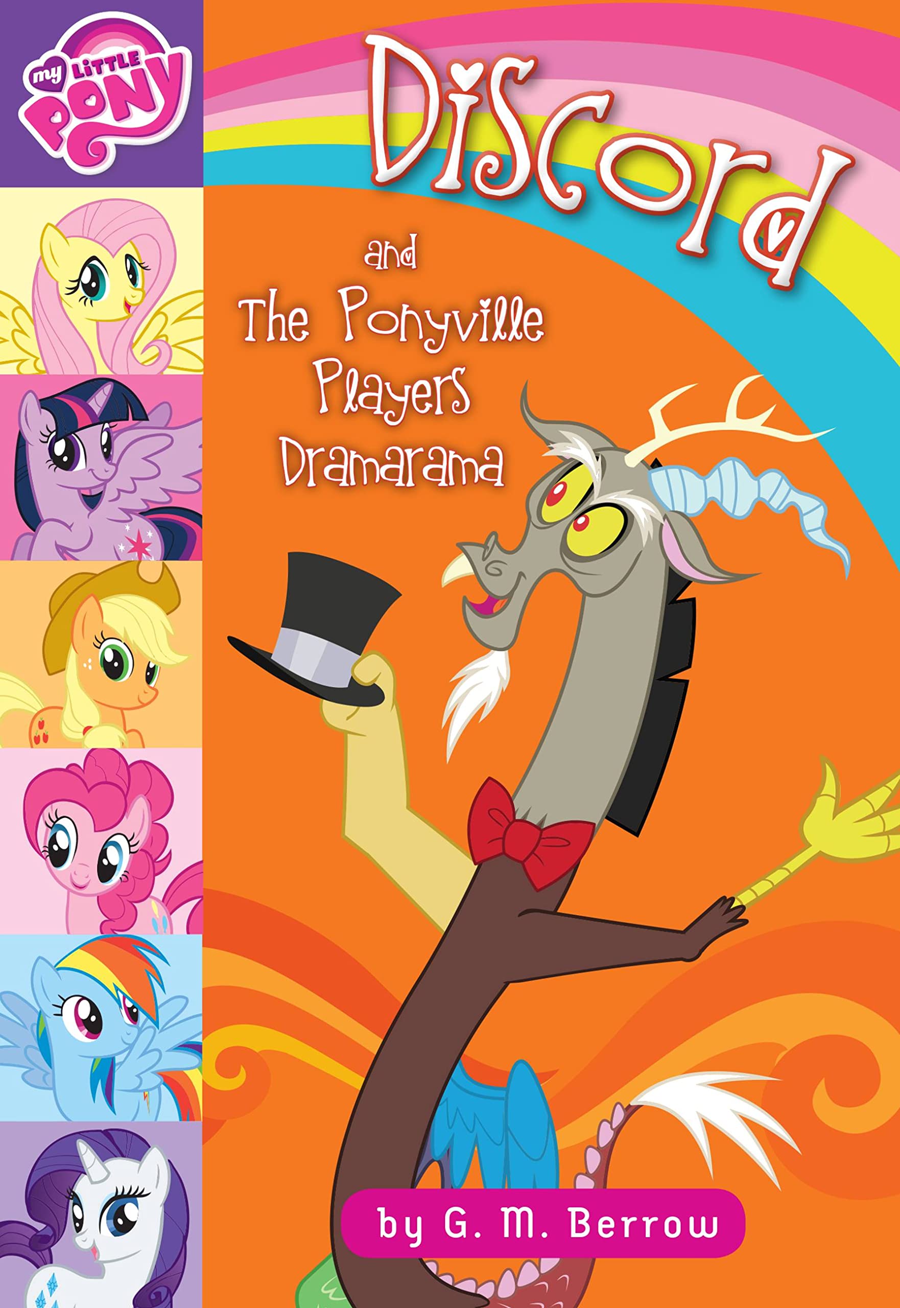 My Little Pony: Discord And The Ponyville Players Dramarama,New