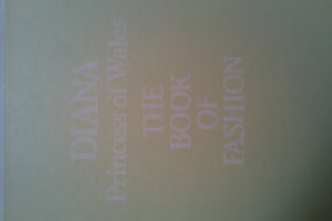 Diana Princess of Wales: The Book of Fashion,Used