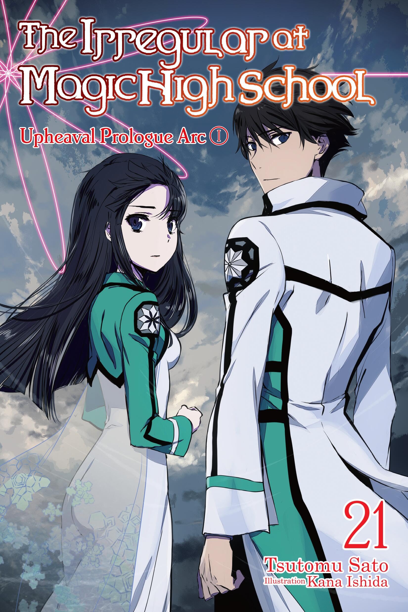 The Irregular At Magic High School, Vol. 21 (Light Novel): Upheaval Prologue Arc I (The Irregular At Magic High School, 21),New
