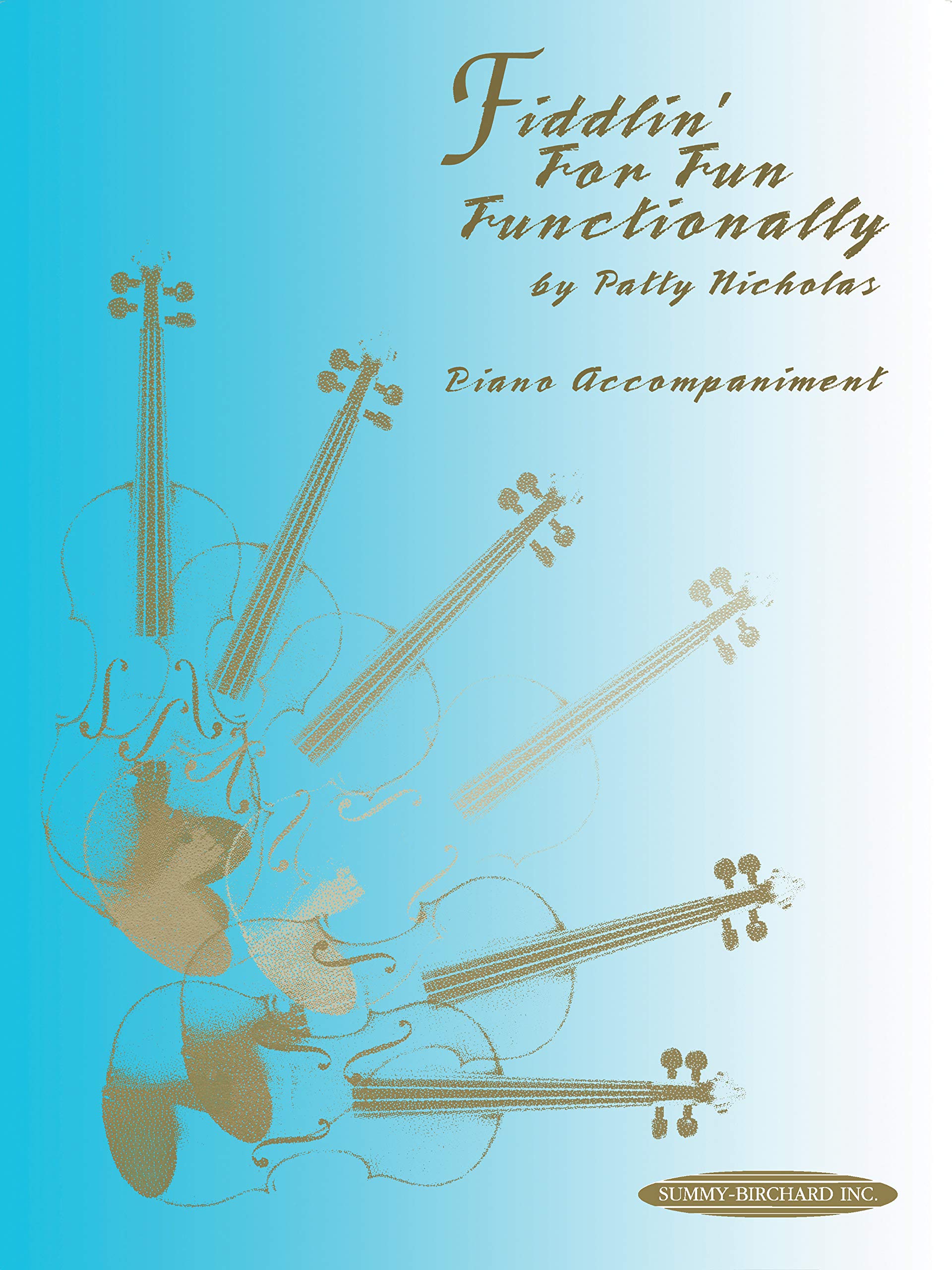 Fiddlin' For Fun Functionally,New