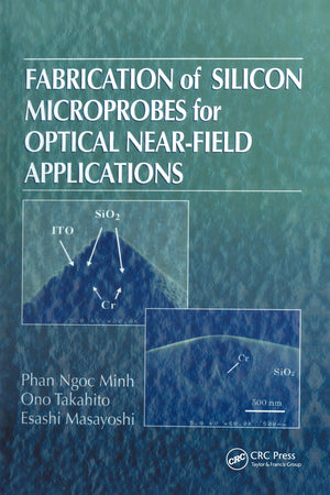 Fabrication Of Silicon Microprobes For Optical Nearfield Applications,Used