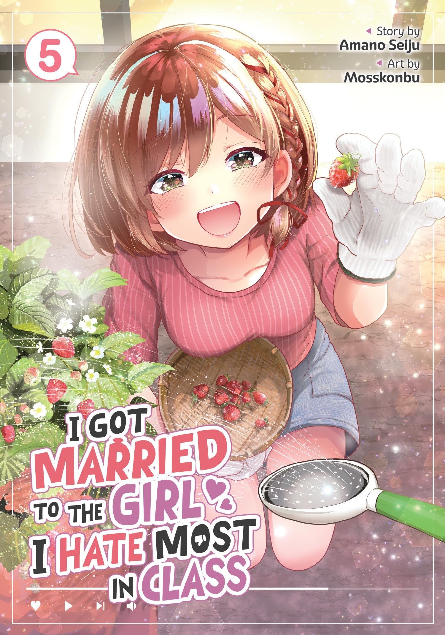 I Got Married To The Girl I Hate Most In Class (Manga) Vol. 5