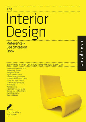The Interior Design Reference & Specification Book: Everything Interior Designers Need to Know Every Day,Used