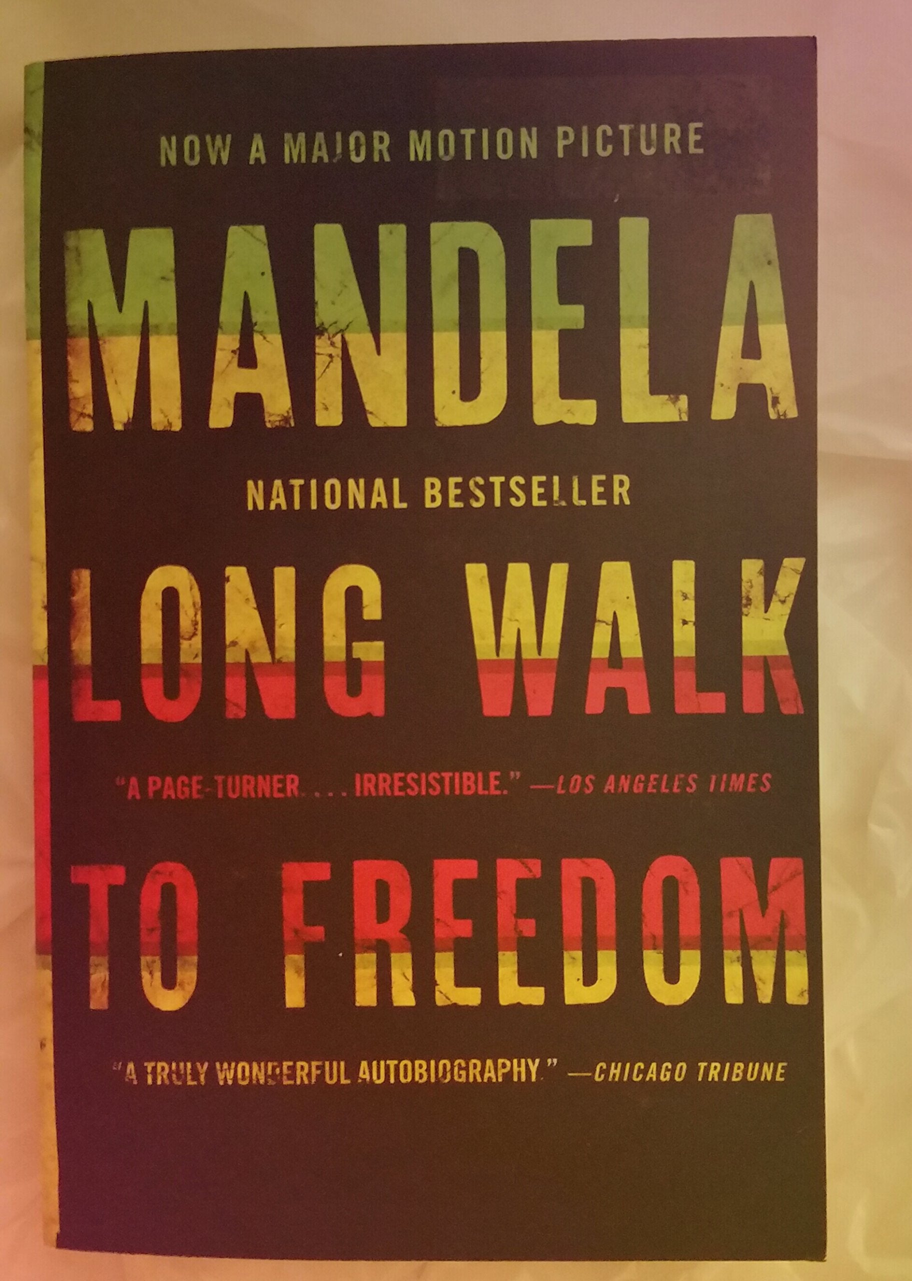 Long Walk to Freedom: The Autobiography of Nelson Mandela,New