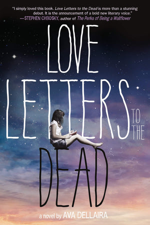 Love Letters to the Dead: A Novel,Used
