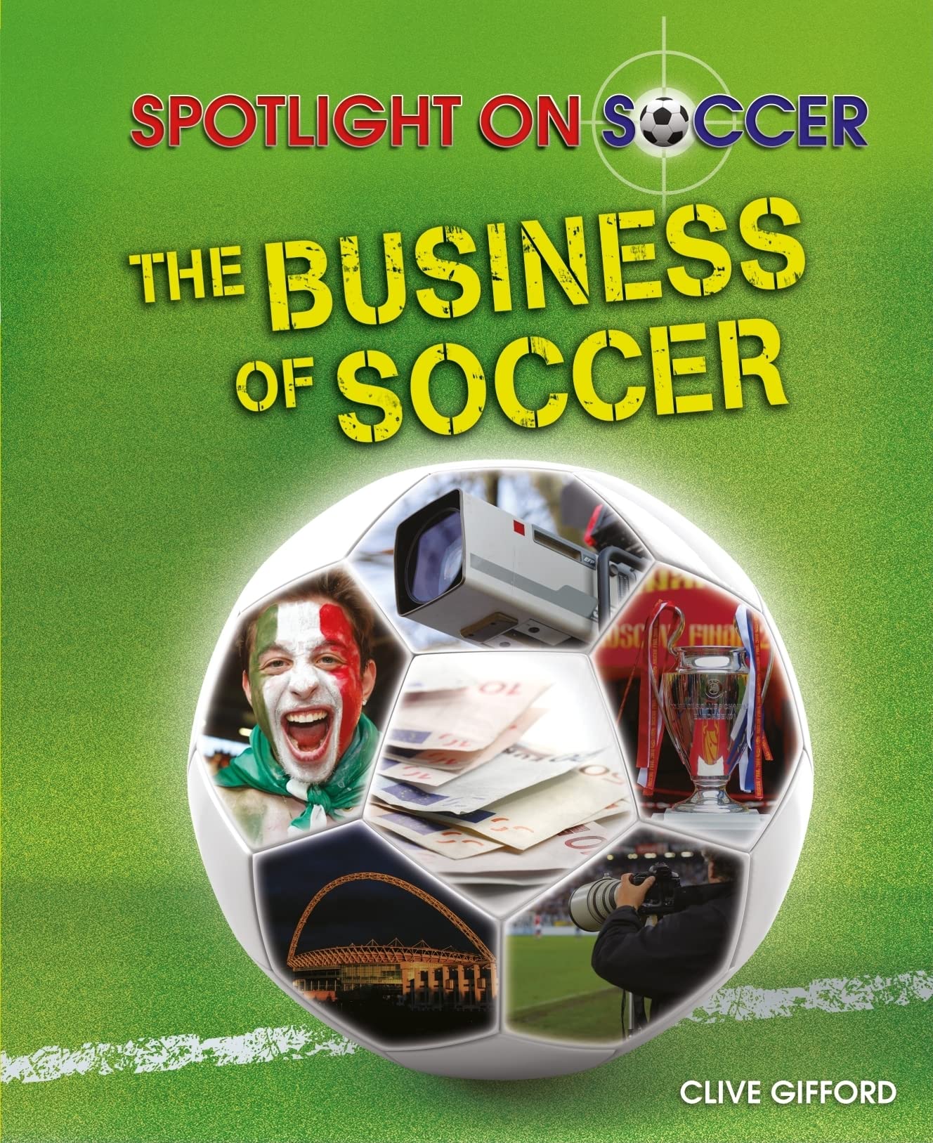 The Business of Soccer (Spotlight on Soccer),Used