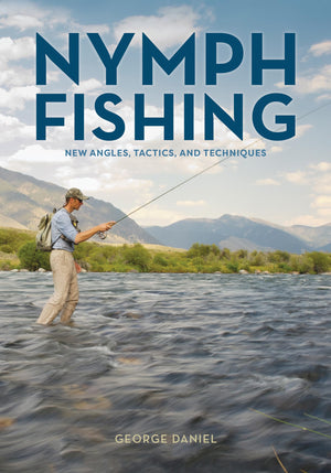 Nymph Fishing: New Angles, Tactics, And Techniques,Used