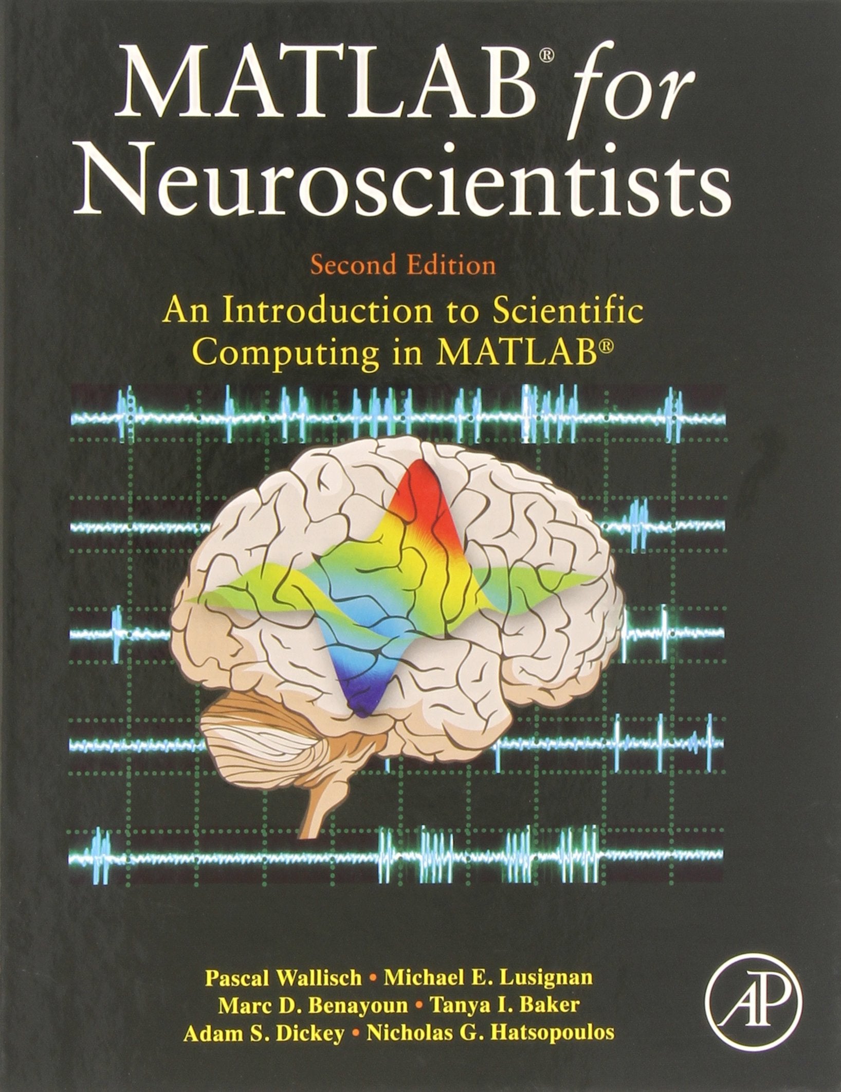 MATLAB for Neuroscientists: An Introduction to Scientific Computing in MATLAB,New