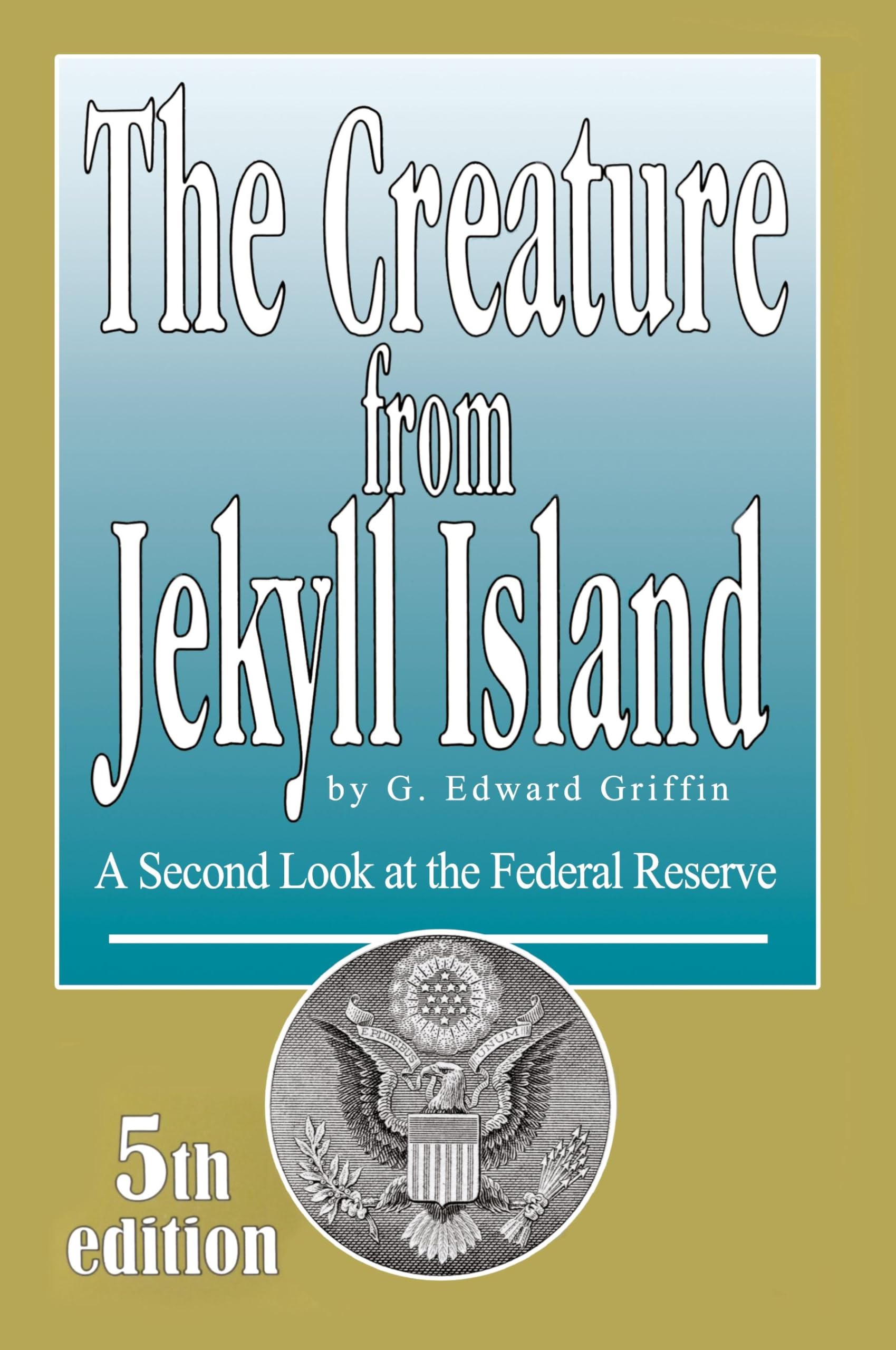 Creature from Jekyll Island,Used