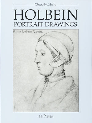 Holbein Portrait Drawings (Dover Fine Art, History of Art),Used