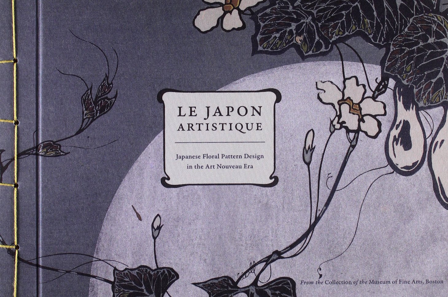 Le Japon Artistique: Japanese Floral Pattern Design in the Art Nouveau Era,Used
