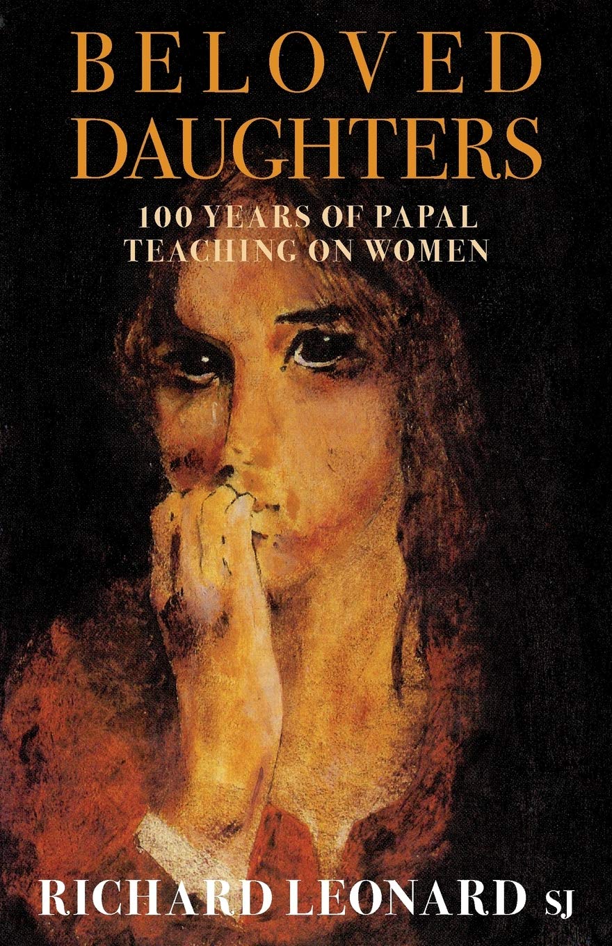 Beloved Daughters: 100 Years of Papal Teaching on Women,Used