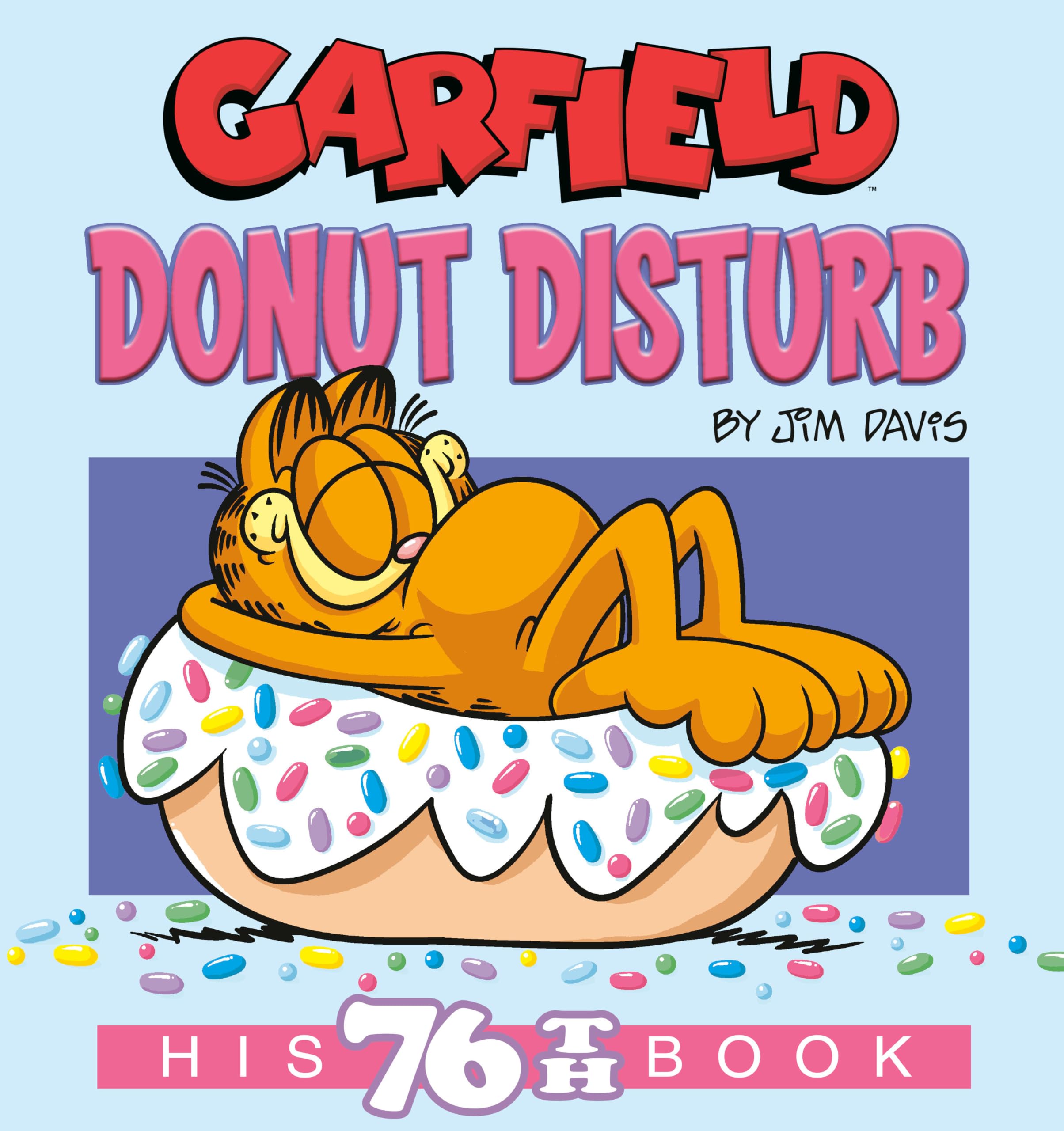 Garfield Donut Disturb: His 76Th Book,Used