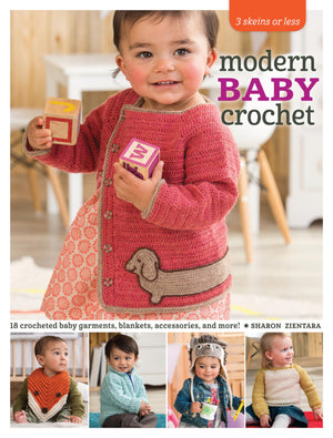 3 Skeins Or Less  Modern Baby Crochet: 18 Crocheted Baby Garments, Blankets, Accessories, And More!,Used