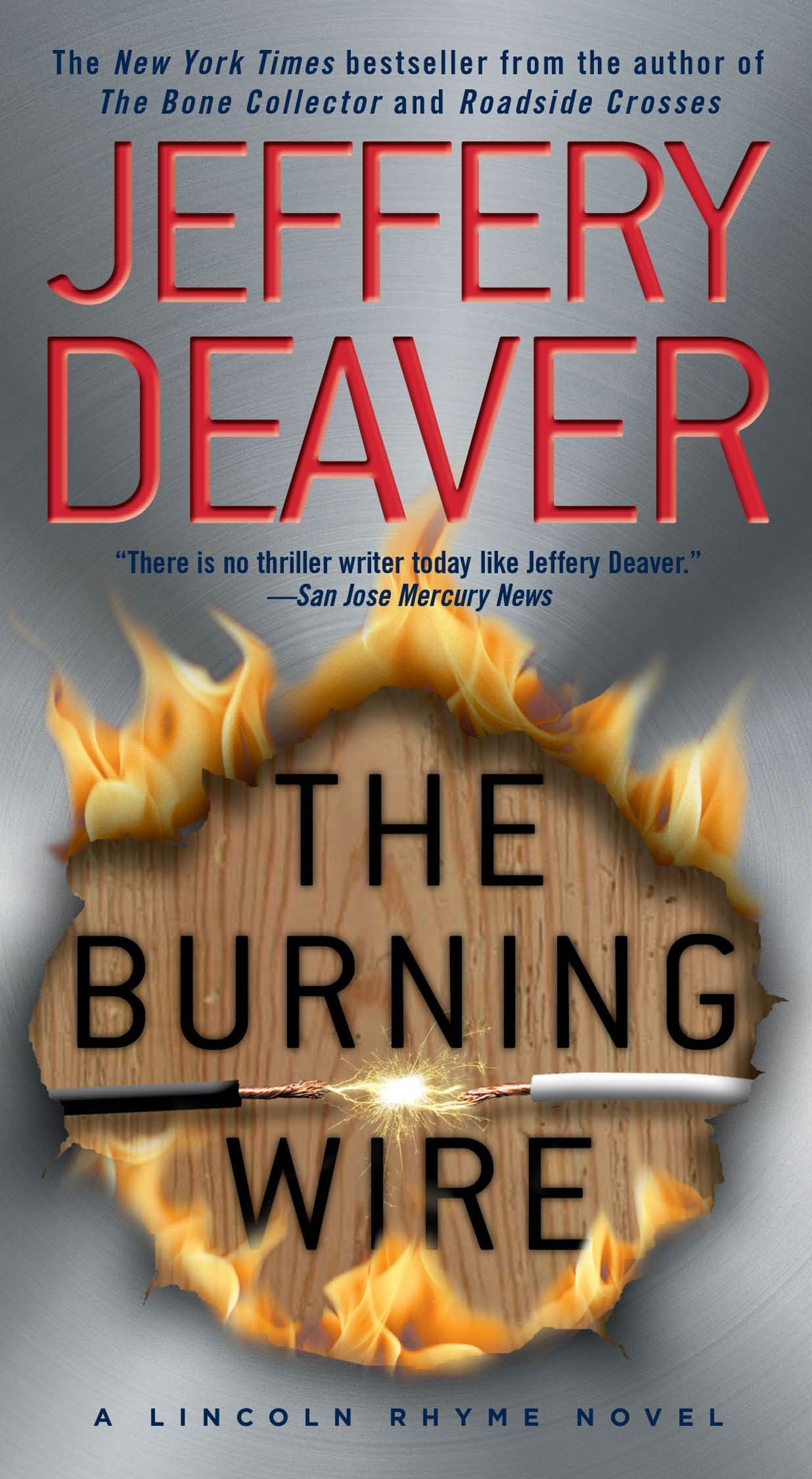 The Burning Wire: A Lincoln Rhyme Novel,New