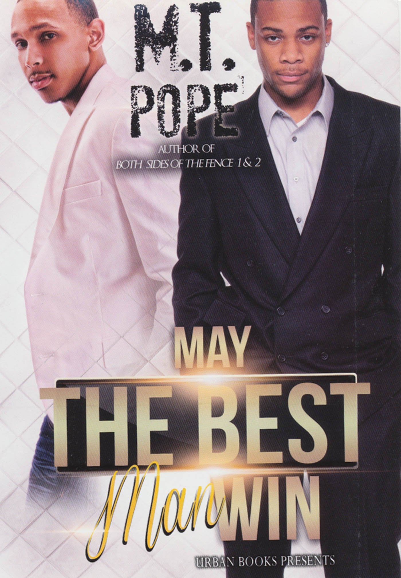 May the Best Man Win,Used