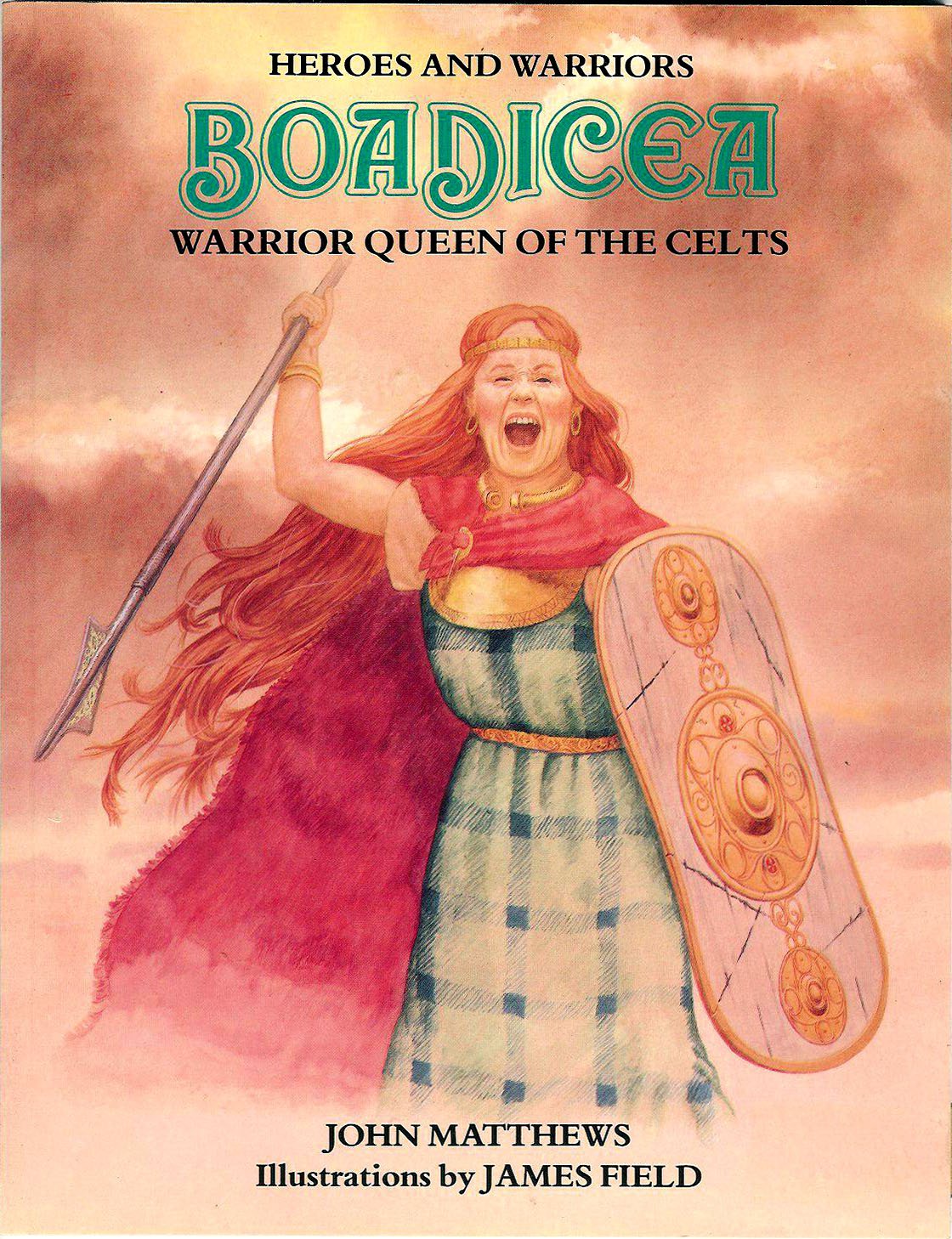 Boadicea: Warrior Queen of the Celts (Heroes and Warriors),Used