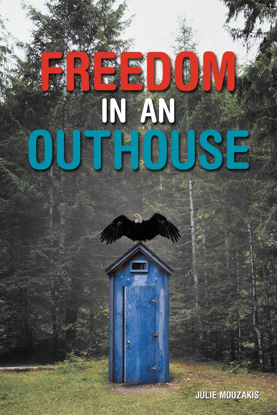 Freedom In An Outhouse,Used