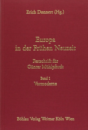 Europa In Der Fruhen Neuzeit. Festschrift Fur Gunter Muhlpfordt: Vormoderne (1) (German Edition),Used
