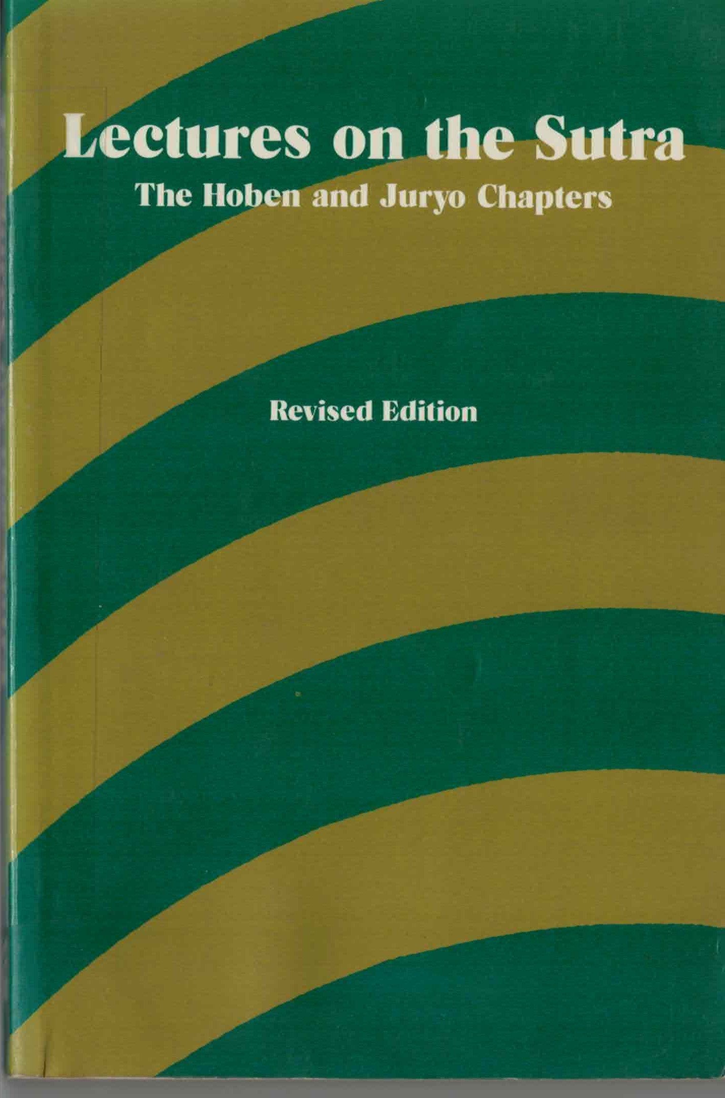 Lectures on the Sutra: The Hoben and Juryo chapters,New