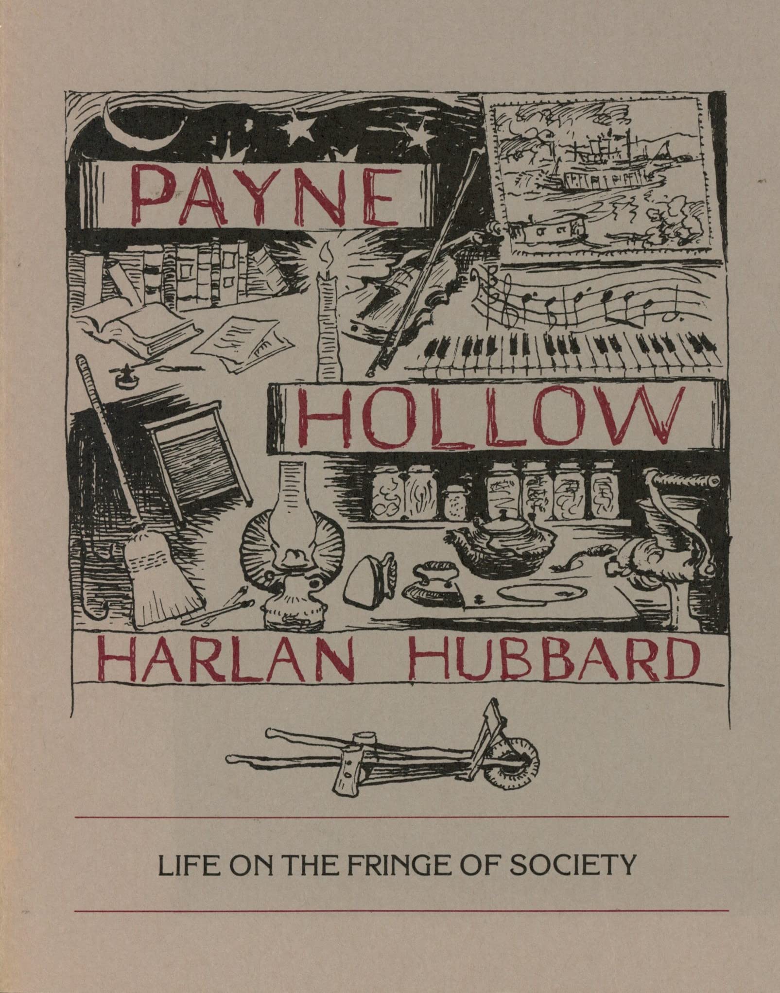 Payne Hollow: Life on the Fringe of Society,New