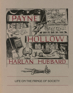 Payne Hollow: Life on the Fringe of Society,Used