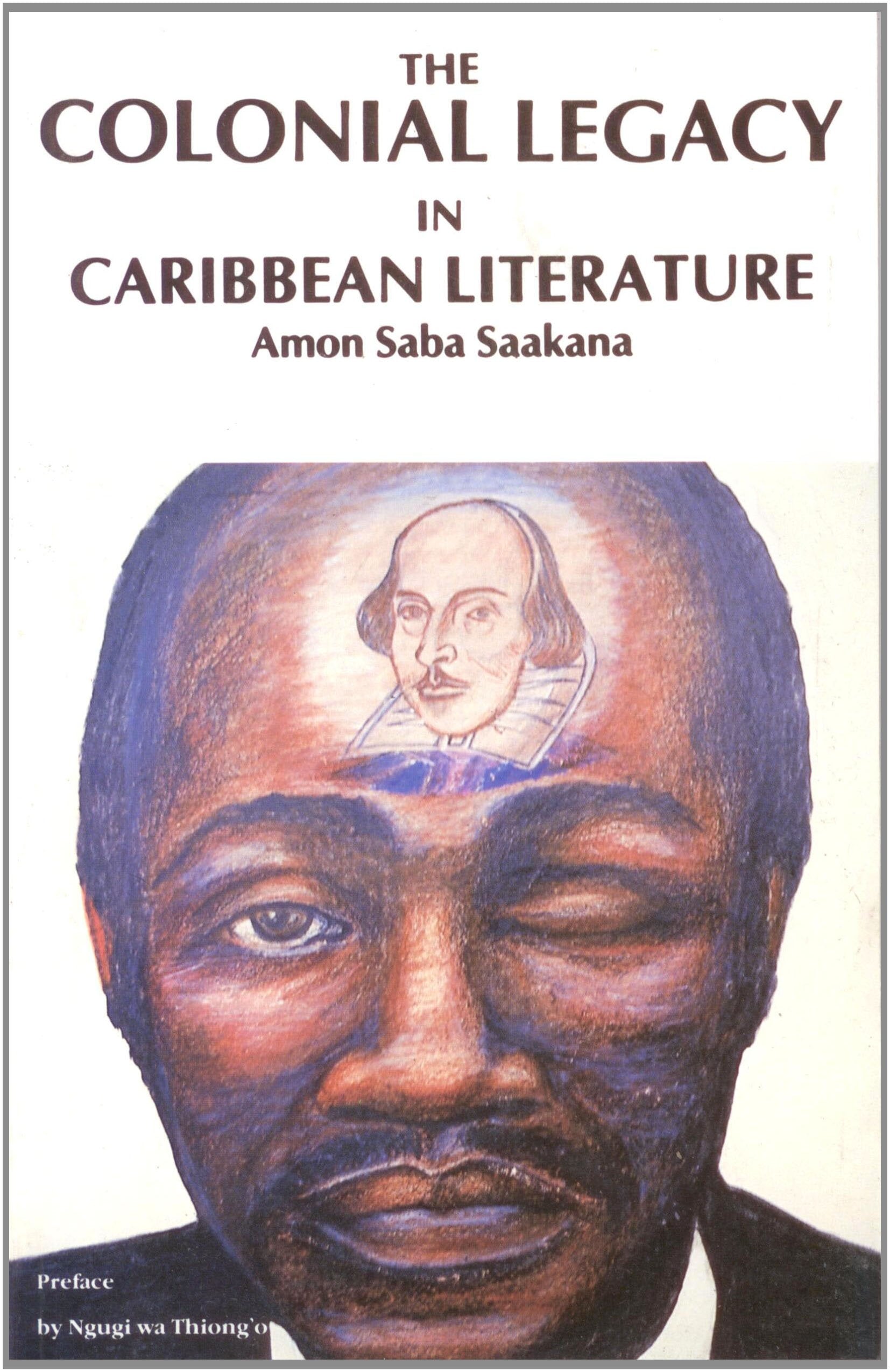 The Colonial Legacy In Caribbean Literature,Used