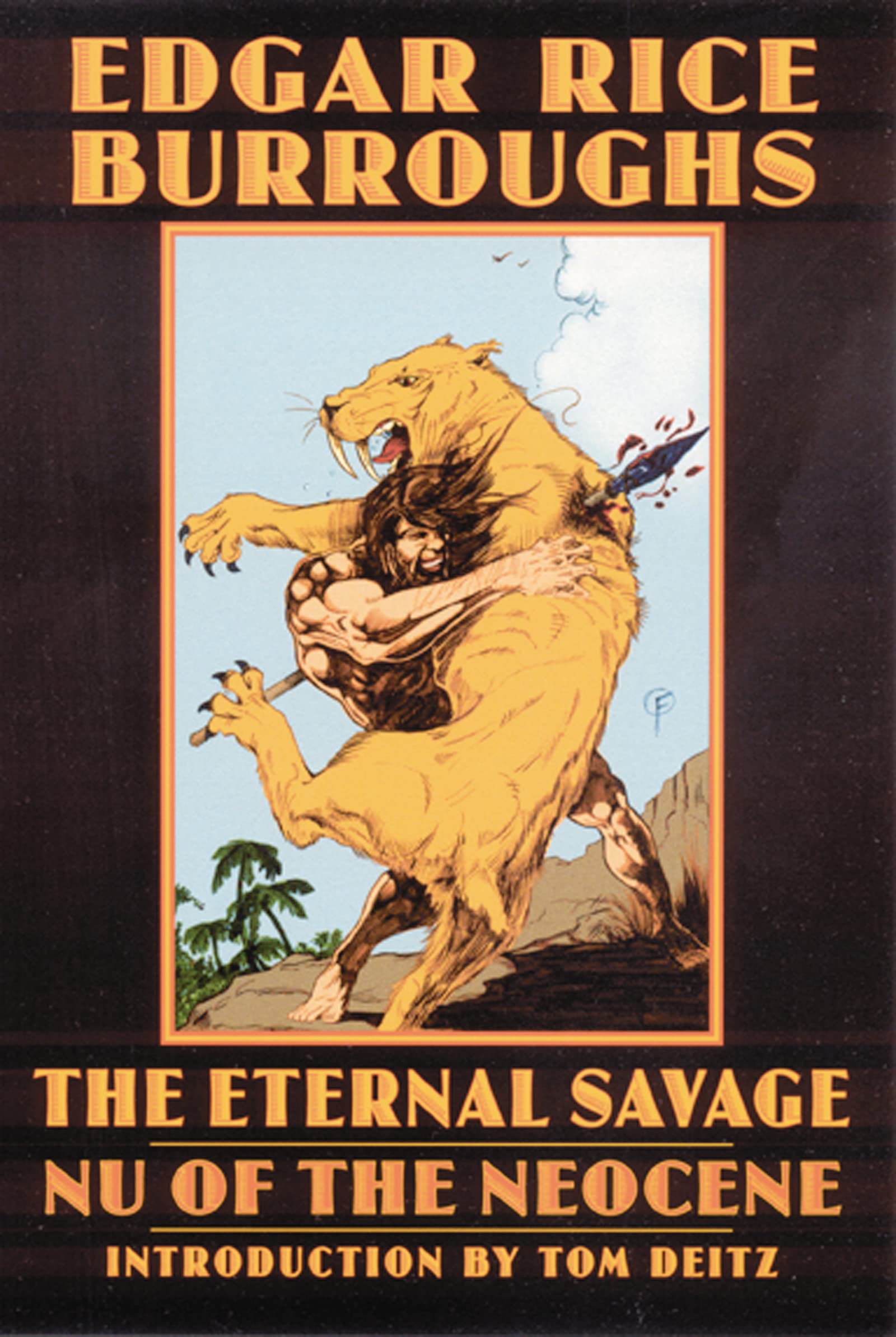 The Eternal Savage: Nu Of The Neocene (Bison Frontiers Of Imagination),Used