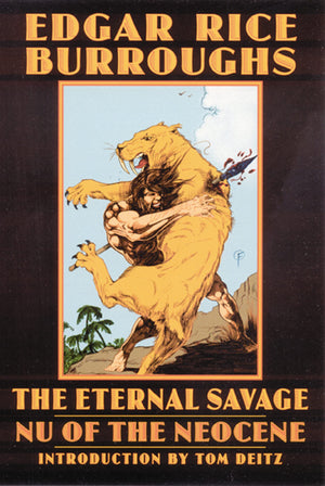 The Eternal Savage: Nu Of The Neocene (Bison Frontiers Of Imagination),Used