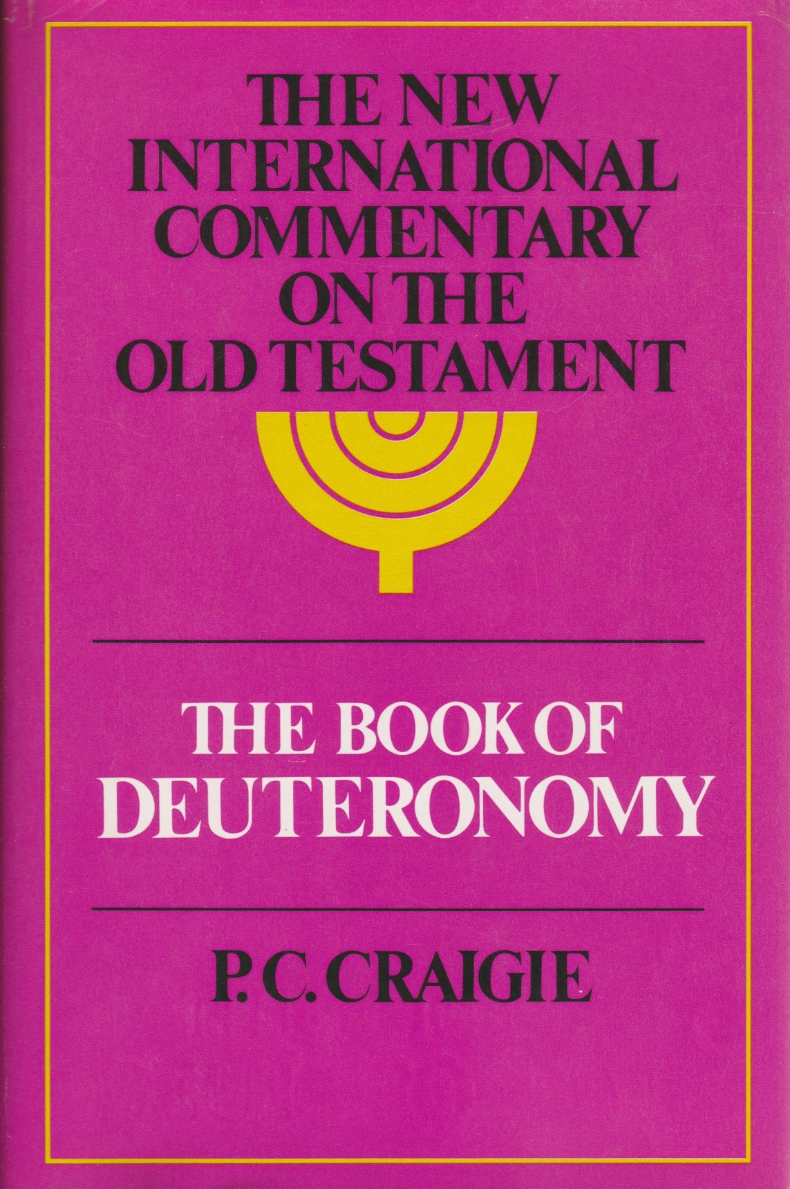 The Book of Deuteronomy (The New international commentary on the Old Testament),New