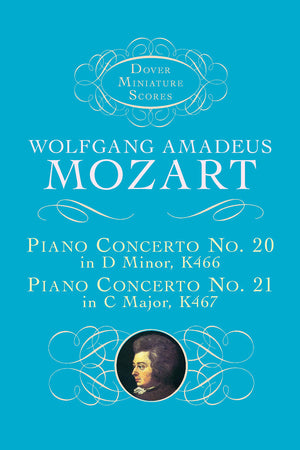 Piano Concerto No. 20, K466, and Piano Concerto No. 21, K467 (Dover Miniature Music Scores),Used