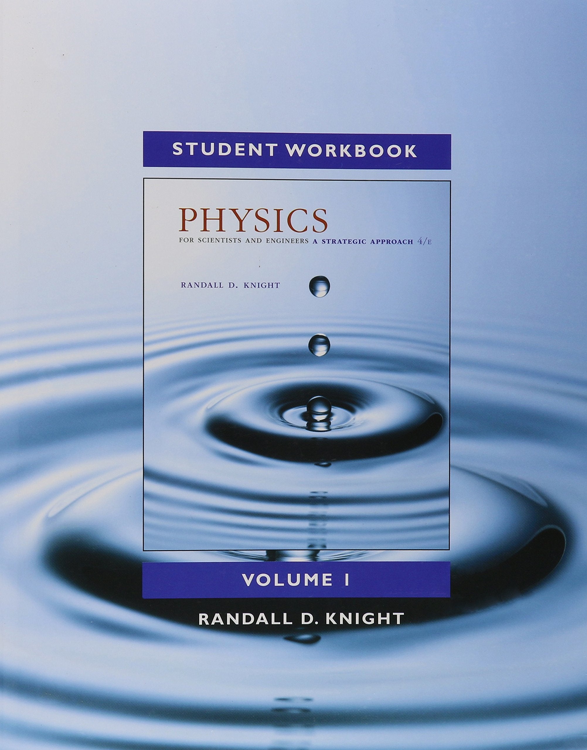 Student Workbook For Physics For Scientists And Engineers: A Strategic Approach, Volume 1 (Chapters 121)-new